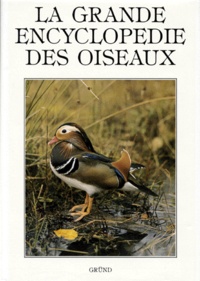 Karel Stastny - La Grande encyclopédie des oiseaux.