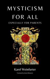 Mysticism for All: Especially for Parents