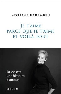 Je t'aime parce que je t'aime et voilà tout