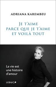 Je t'aime parce que je t'aime et voilà tout