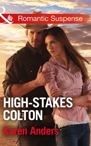 Karen Anders - High-Stakes Colton.