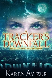  Karen Avizur - A Tracker's Downfall - Trackers, #2.