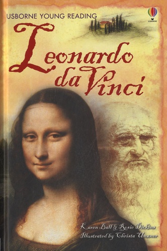 Karen Ball et Rosie Dickins - Leonardo Da Vinci.