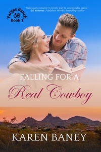  Karen Baney - Falling for a Real Cowboy - Vargas Ranch, #1.