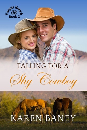  Karen Baney - Falling for a Shy Cowboy - Vargas Ranch, #2.