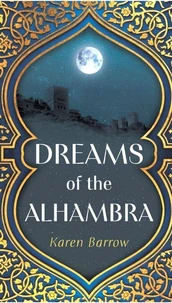 Dreams of the Alhambra