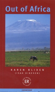 Karen Blixen - Out of Africa.