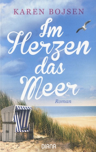 Karen Bojsen - Im Herzen das Meer.