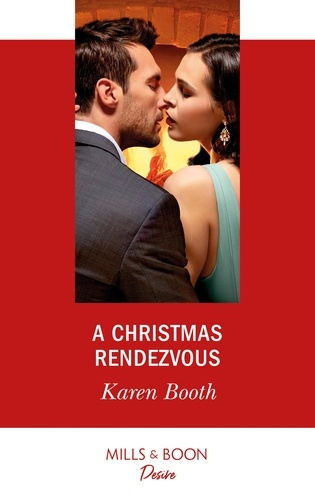 Karen Booth - A Christmas Rendezvous.