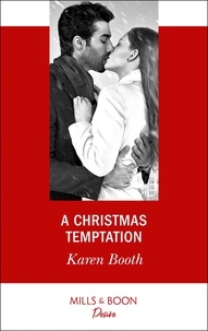 Karen Booth - A Christmas Temptation.