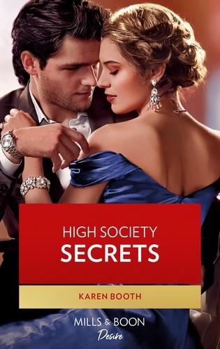 Karen Booth - High Society Secrets.