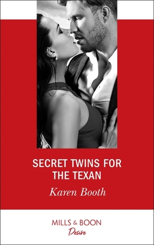 Karen Booth - Secret Twins For The Texan.