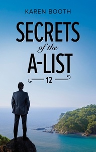 Karen Booth - Secrets Of The A-List (Episode 12 Of 12).