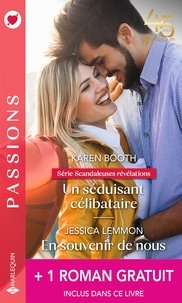 Karen Booth et Jessica Lemmon - Un séduisant célibataire - En souvenir de nous+ 1 roman gratuit.