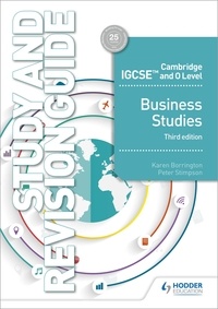Karen Borrington et Peter Stimpson - Cambridge IGCSE and O Level Business Studies Study and Revision Guide 3rd edition.