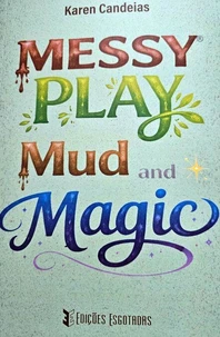 Magic Play - Mud and Magic