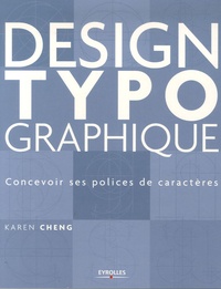 Karen Cheng - Design de polices de caractères - Conception, dessin, usage.