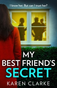 Karen Clarke - My Best Friend’s Secret.