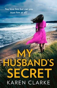 Karen Clarke - My Husband’s Secret.