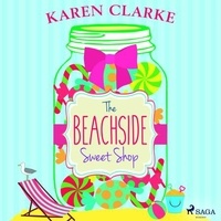 Karen Clarke et Emma Fenney - The Beachside Sweet Shop.