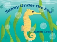  Karen Cogan - Sunny Under the Sea - God's Lessons for Little Kids.