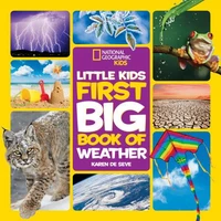 National Geographic Little Kids First Big Book of Weather