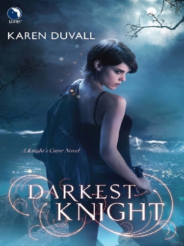 Karen Duvall - Darkest Knight.