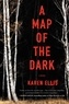 Karen Ellis - A Map of the Dark.