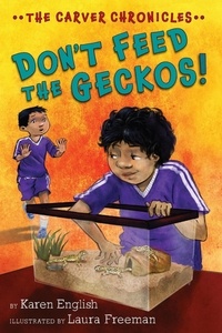 Karen English et Laura Freeman - Don't Feed the Geckos!.