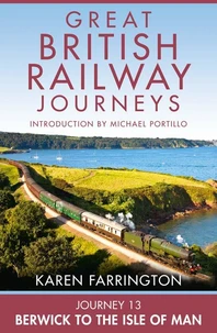 Journey 13: Berwick to the Isle of Man