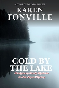  Karen Fonville - COLD BY THE LAKE.