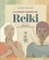 Le manuel complet du Reiki. Rééquilibrer son énergie, la transmettre et améliorer sa santé