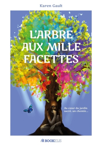  Karen Gault - L'ARBRE AUX MILLE FACETTES.