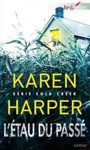 Karen Harper - L'étau du passé - T1 - Cold Creek.