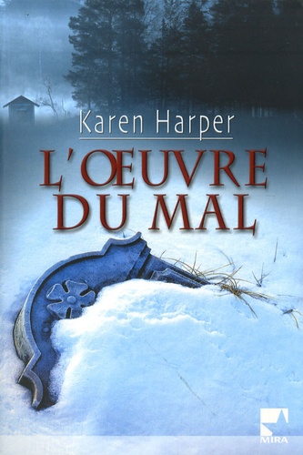 L'oeuvre du mal