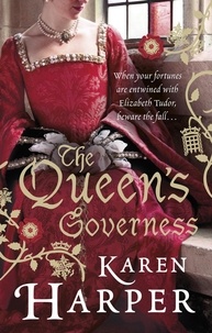 Karen Harper - The Queen's Governess.