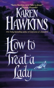 Karen Hawkins - How to Treat a Lady.