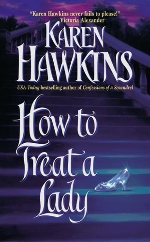 Karen Hawkins - How to Treat a Lady.