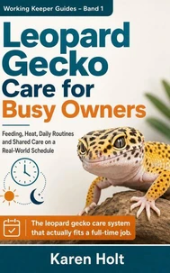 Leopard Gecko Care for Busy Owners