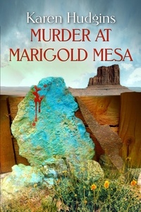  Karen Hudgins - Murder at Marigold Mesa - Diane Phipps, P.I., #5.