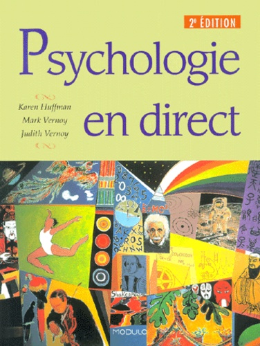 Karen Huffman et Mark Vernoy - Psychologie en direct.