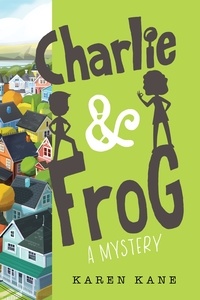 Karen Kane - Charlie and Frog.