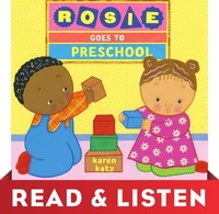 Rosie Goes to Preschool: Read &amp; Listen Edition