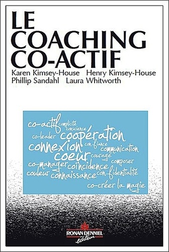 Karen Kimsey-House - Le coaching co-actif.