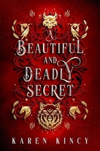  Karen Kincy - A Beautiful and Deadly Secret - A Beautiful and Deadly Secret.
