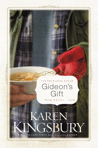 Gideon's Gift. A Novel