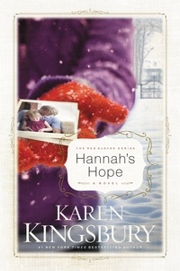 Karen Kingsbury - Hannah's Hope.