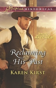 Karen Kirst - Reclaiming His Past.