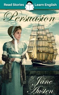 Persuasion: CEFR level B2 (ELT Graded Reader)