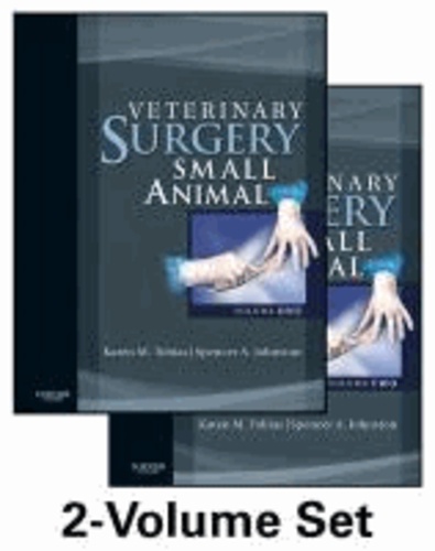 Karen M. Tobias et Spencer A. Johnston - Veterinary Surgery: Small Animal.